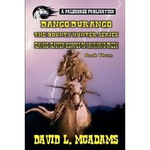 Dango Durango - The Bounty Hunt - Book 3 (Dango Durango)