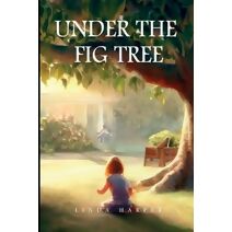 Under The Fig Tree