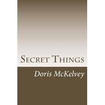 Secret Things (Self-Help Devotionals)