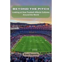 Beyond the Pitch