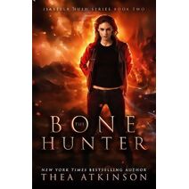 Bone Hunter (Isabella Hush)