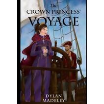Crown Princess' Voyage (Gift-Knight Trilogy)