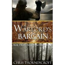 Warlord's Bargain (Hengest and Horsa Trilogy)