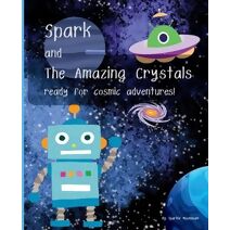 Spark and the Amazing Crystals