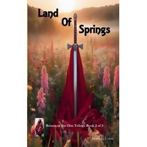 Land of Springs (Return of the One Trilogy)