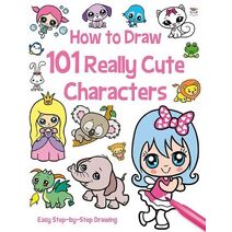 How to Draw 101 Cute Characters (How To Draw 101)