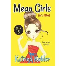 Mean Girls - Book 3 (Mean Girls)