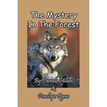 Mystery In The Forest