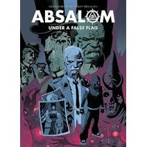 Absalom: Under a False Flag