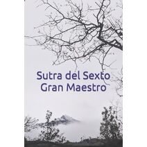 Sutra del sexto gran maestro