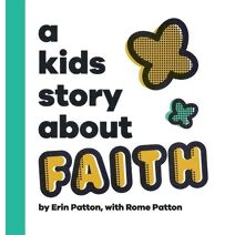 Kids Story About Faith
