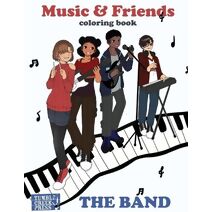 Music and Friends Coloring Book (The Band)