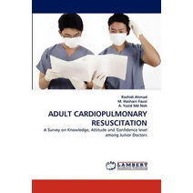 Adult Cardiopulmonary Resuscitation