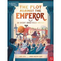 British Museum: The Plot Against the Emperor (An Ancient Roman Puzzle Mystery) (Puzzle Mysteries)