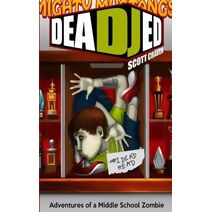 Dead Jed (Dead Jed: Adventures of a Middle School Zombie)