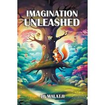 Imagination Unleashed