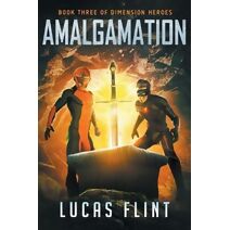 Amalgamation (Dimension Heroes)