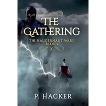 Gathering Haugernaut Wars Book 2 (Gathering)