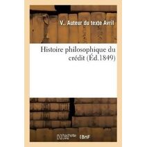 Histoire Philosophique Du Credit