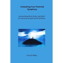 Unleashing Your Potential Symphony