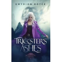 Trickster's Ashes (Primordial Embers)
