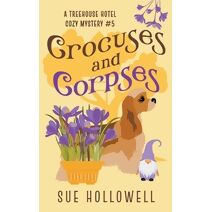 Crocuses and Corpses (Treehouse Hotel Mysteries)