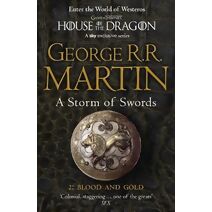 Storm of Swords: Part 2 Blood and Gold (Song of Ice and Fire)