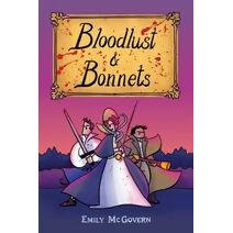 Bloodlust and Bonnets