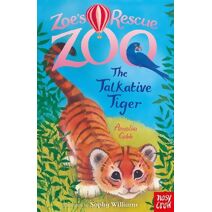 Zoe's Rescue Zoo: The Talkative Tiger (Zoe's Rescue Zoo)