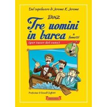 Tre uomini in barca a fumetti (per tacer del cane)