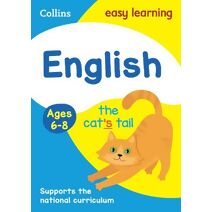 English Ages 6-8 (Collins Easy Learning KS1)
