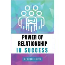 Power of Relationships in Success