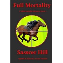 Full Mortality (Nikki Latrelle Horse Racing Mysteries)