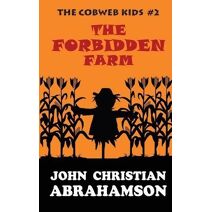 Forbidden Farm (Cobweb Kids)