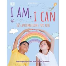 I Am, I Can (Mindfulness for Kids)