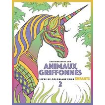 Livre de coloriage pour enfants Animaux griffonnés 2 (Animaux Griffonnés)