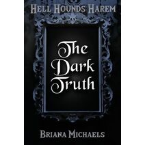Dark Truth (Hell Hounds Harem)