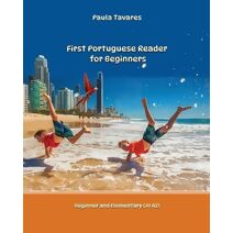 First Portuguese Reader for beginners (Graded Portuguese Readers)
