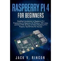 Raspberry Pi 4 For Beginners