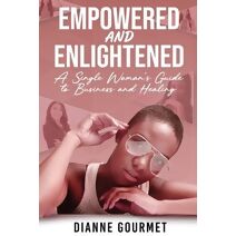 Empowered and Enlightened