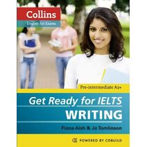 Get Ready for IELTS - Writing (Collins English for IELTS)