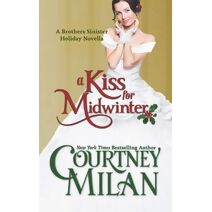 Kiss for Midwinter (Brothers Sinister)
