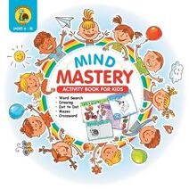 Mind Mastery (Learn & Play Kids Activity Books)