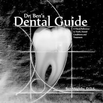 Dr. Ben's Dental Guide