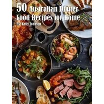 50 Australian Dinner Food Recipes for Home