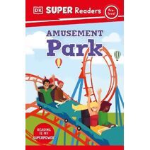 DK Super Readers Pre-Level Amusement Park (DK Super Readers)