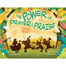 Power of Prayer & Praise