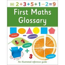 First Maths Glossary (DK First Reference)
