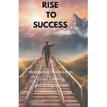 Rise to Sucess