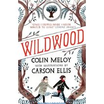 Wildwood (Wildwood Trilogy)